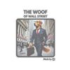 Sticker Set - The Woof of Wall Street Parody - Image 13